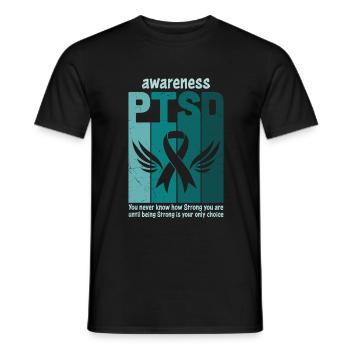 Ptsd You Never Know How Strong You Are - Men's T-Shirt - black - Front - AI Model Male 178 light (178cm)