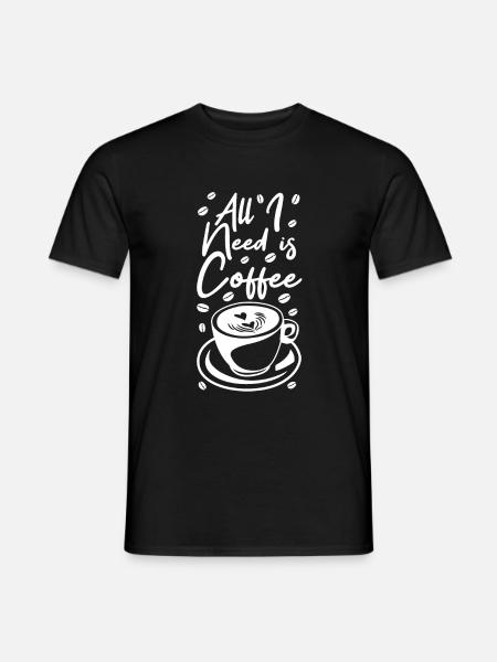 Funny coffee saying - Men's T-Shirt - black