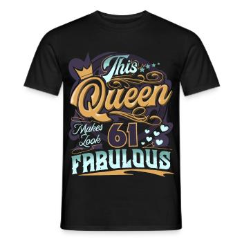 61st birthday 61 years Women Ladies Queen - Men's T-Shirt - black - Front - AI Model Male 178 light (178cm)