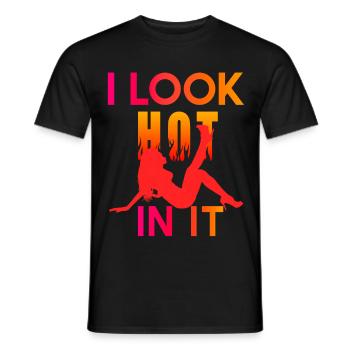 I Look Hot In It - Männer T-Shirt - Schwarz - Vorne - AI Model Male 178 light (178cm)