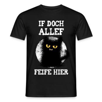 Allef Feife Hier Wuschelige Katze Muffel Mieze - Männer T-Shirt - Schwarz - Vorne - AI Model Male 178 light (178cm)