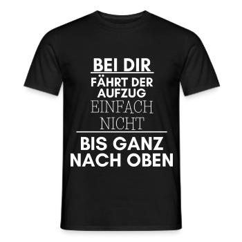 Bei dir fährt der Aufzug nicht nach oben - Männer T-Shirt - Schwarz - Vorne - AI Model Male 178 light (178cm)