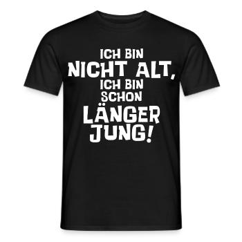 Ich bin nicht alt, ich bin schon länger jung. - Männer T-Shirt - Schwarz - Vorne - AI Model Male 178 light (178cm)