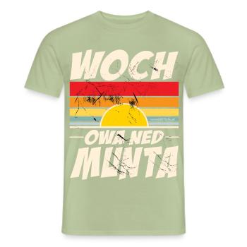 woch owa ned munta - wach aber noch nicht munter - Männer T-Shirt - Sage - Vorne - AI Model Male 178 light (178cm)