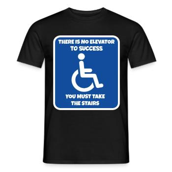 Il n’y a pas d’ascenseur vers le succès. L’humour en fauteuil roulant # - T-shirt homme - noir - Devant - AI Model Male 178 light (178cm)