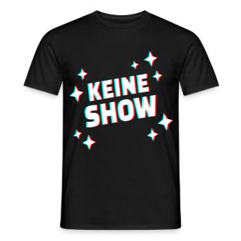 KEINE SHOW Glitch Schriftzug - Männer T-Shirt - Schwarz - Vorne - AI Model Male 178 light (178cm)