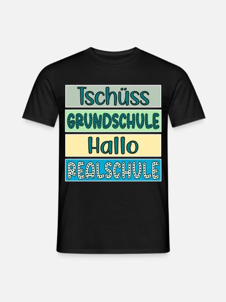 Tschüss Grundschule Hallo Realschule Schulwechsel - Männer T-Shirt - Schwarz