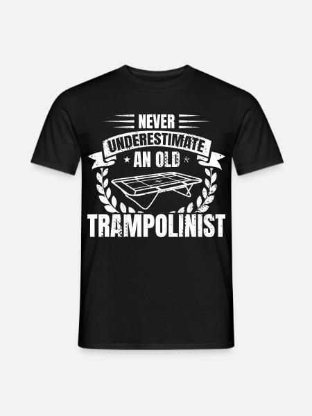 Never underestimate old trampoline jumpers - Men's T-Shirt - black