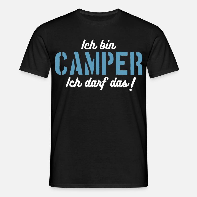 Ich bin Camper, ich darf das! - Männer T-Shirt - Schwarz