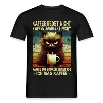 Kaffee Redet Nicht Katze Morgenmuffel Geschenk - Männer T-Shirt - Schwarz - Vorne - AI Model Male 178 light (178cm)