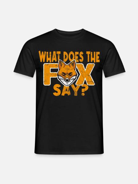 What does the Fox say - Männer T-Shirt - Schwarz