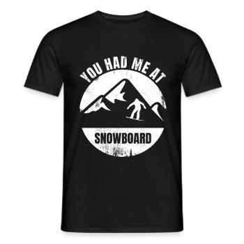 Du hattest mich bei Snowboard - Männer T-Shirt - Schwarz - Vorne - AI Model Male 178 light (178cm)
