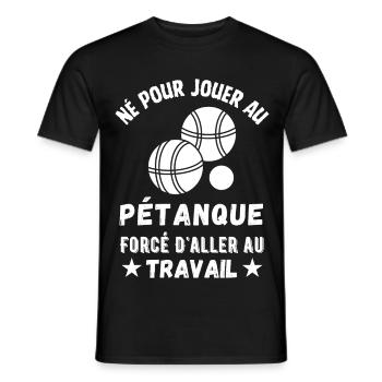 Né pour jouer au petanque cadeau humoristique - T-shirt homme - noir - Devant - AI Model Male 178 light (178cm)