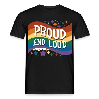 Proud and Loud - Men's T-Shirt - black - Front - AI Model Male 178 light (178cm)