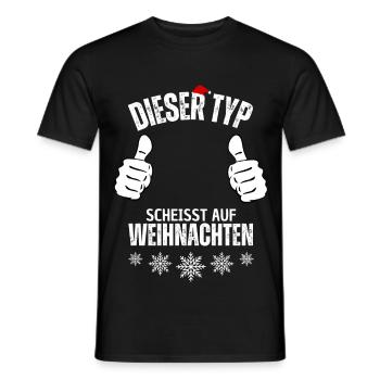 Dieser Typ Scheisst auf Weihnachten Ugly Christmas - Männer T-Shirt - Schwarz - Vorne - AI Model Male 178 light (178cm)