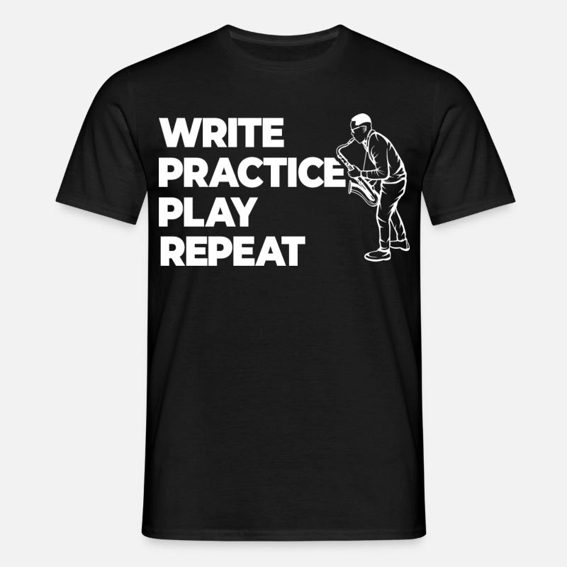 Writing, practicing, playing, repeating - Men's T-Shirt - black