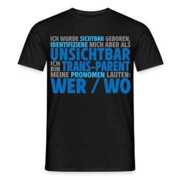 Unsichtbar Transparent Wer Wo | Farben änderbar - Männer T-Shirt - Schwarz - Vorne - AI Model Male 178 light (178cm)