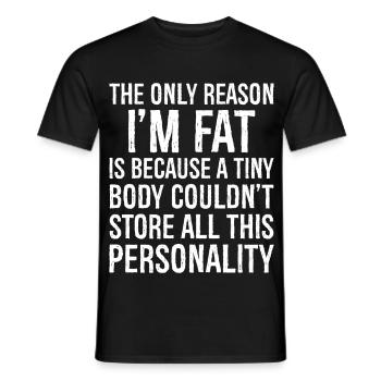 the only reason I'm fat funny shirt - T-shirt homme - noir - Devant - AI Model Male 178 light (178cm)