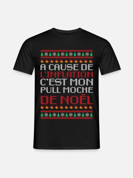 Pull Moche De Noël Humour Cadeau Famille Inflation - T-shirt homme - noir