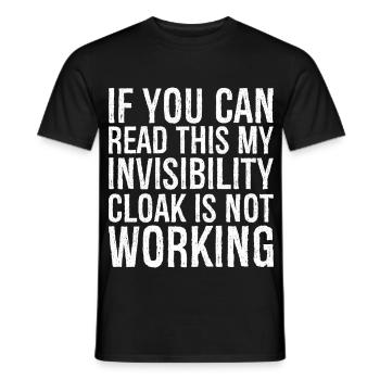 If you can read this invisibility cloak funny - Men's T-Shirt - black - Front - AI Model Male 178 light (178cm)