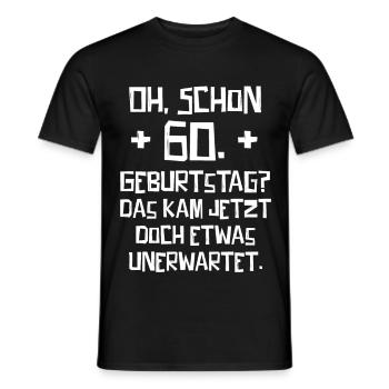 60. Geburtstag Das kam jetzt unerwartet Spruch - Männer T-Shirt - Schwarz - Vorne - AI Model Male 178 light (178cm)