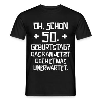 50. Geburtstag Das kam jetzt unerwartet... - Männer T-Shirt - Schwarz - Vorne - AI Model Male 178 light (178cm)