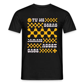 Tu ne seras jamais assez sage - T-shirt homme - noir - Devant - AI Model Male 178 light (178cm)