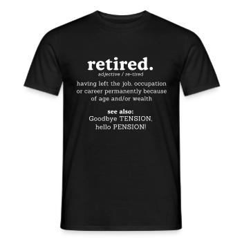 Dictionary Retirement Bye Bye Suspense Hello Retirement. - Men's T-Shirt - black - Front - AI Model Male 178 light (178cm)