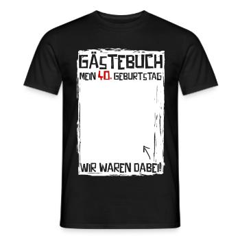40 Jahre | 40. Geburtstag | Lustiges Gästebuch - Männer T-Shirt - Schwarz - Vorne - AI Model Male 178 light (178cm)