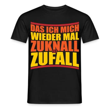 Zuknall Zufall saufen feiern | Farben änderbar - Männer T-Shirt - Schwarz - Vorne - AI Model Male 178 light (178cm)