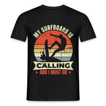Mein Surfbrett ruft und ich muss gehen - Männer T-Shirt - Schwarz - Vorne - AI Model Male 178 light (178cm)