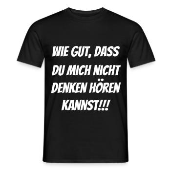 Wie gut dass du mich nicht denken hören kannst - Männer T-Shirt - Schwarz - Vorne - AI Model Male 178 light (178cm)