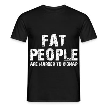Dicke Menschen sind schwieriger zu entführen - Männer T-Shirt - Schwarz - Vorne - AI Model Male 178 light (178cm)
