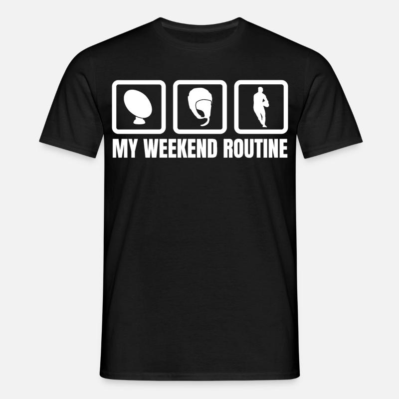 Meine Wochenendroutine - Männer T-Shirt - Schwarz