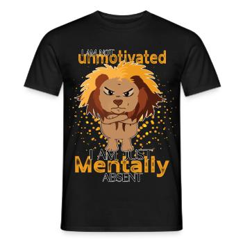Löwe - Je ne suis pas démotivé, mais simplement absent mentalement - T-shirt homme - noir - Devant - AI Model Male 178 light (178cm)
