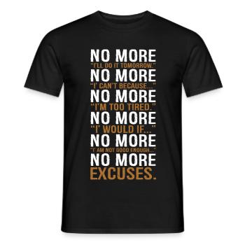 no more I will do it tomorrow - Men's T-Shirt - black - Front - AI Model Male 178 light (178cm)
