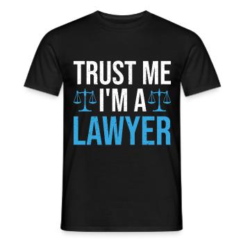 Anwalt Anwältin Fais-moi confiance, je suis avocat - T-shirt homme - noir - Devant - AI Model Male 178 light (178cm)
