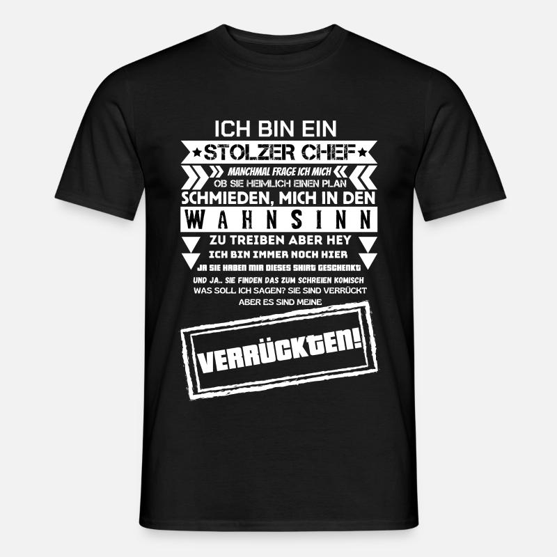 En stolt chef över en trupp galna - T-shirt herr - svart