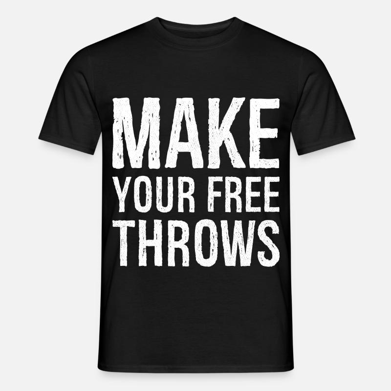 Machen Sie Ihre Freiwürfe - Männer T-Shirt - Schwarz