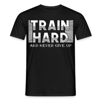 Train Hard Und Nie Aufgeben - Männer T-Shirt - Schwarz - Vorne - AI Model Male 178 light (178cm)