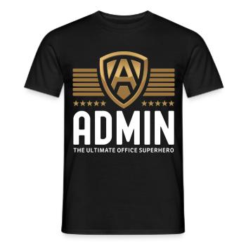 « Admin - Le super-héros de bureau ultime » Héros de bureau - T-shirt homme - noir - Devant - AI Model Male 178 light (178cm)
