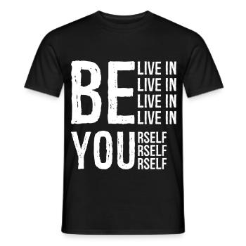 BELIVE IN YOURSELF - Männer T-Shirt - Schwarz - Vorne - AI Model Male 178 light (178cm)