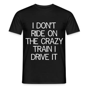 Je ne monte pas dans le train fou, je le conduis - T-shirt homme - noir - Devant - AI Model Male 178 light (178cm)
