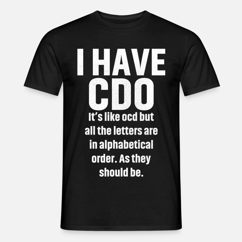 I have cdo - Männer T-Shirt - Schwarz