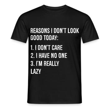 raisons pour lesquelles je n’ai pas l’air bien aujourd’hui chemise drôle - T-shirt homme - noir - Devant - AI Model Male 178 light (178cm)