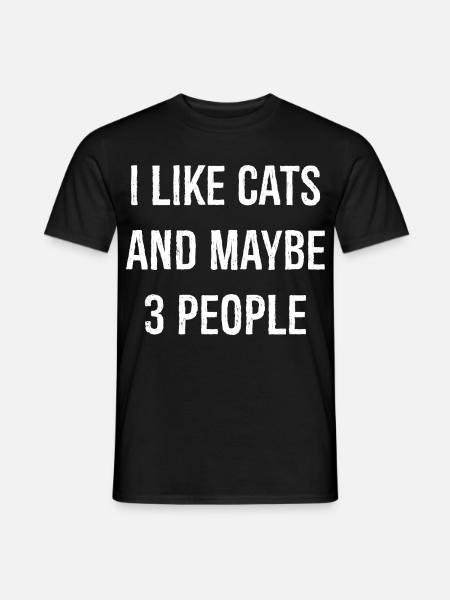 I like cats and maybe 3 people funny shirt - Mænd T-shirt - sort