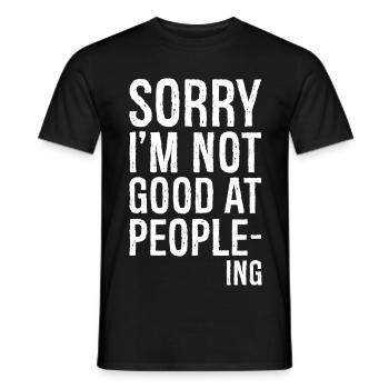 désolé, je ne suis pas doué pour les gens chemise drôle - T-shirt homme - noir - Devant - AI Model Male 178 light (178cm)