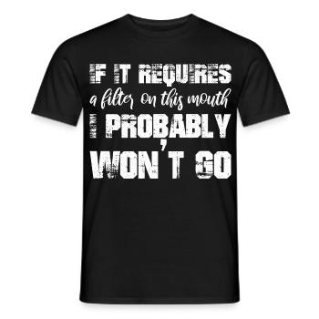 S’il nécessite un filtre sur cette bouche, je - T-shirt homme - noir - Devant - AI Model Male 178 light (178cm)