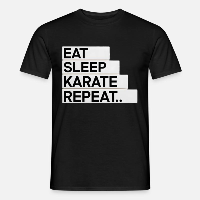 Manger. Dormir. Karaté. Répéter... - T-shirt homme - noir