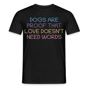 Les chiens prouvent l’amour sans mots - T-shirt homme - noir - Devant - AI Model Male 178 light (178cm)